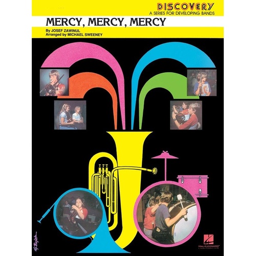 Mercy Mercy Mercy - Josef Zawinul Arrangement for Band by Michael Sweeney, Discovery Concert Band Series, Hal Leonard