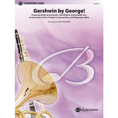 Gershwin By George Concert Band Gr 4