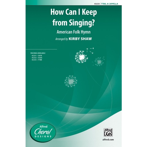 How Can I Keep From Singing TTBB