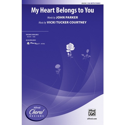 My Heart Belongs To You SSA