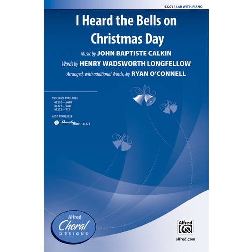 I Heard The Bells On Christmas Day SAB