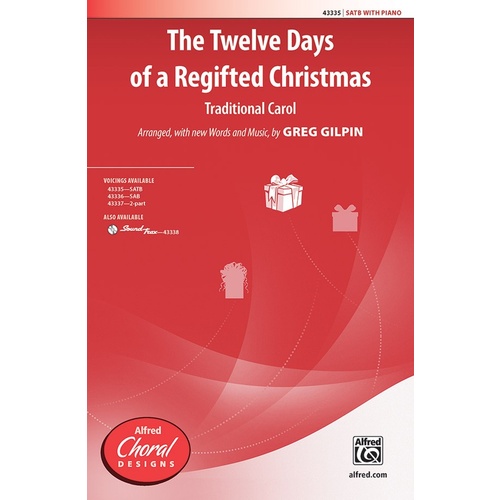 Twelve Days of a Regifted Christmas Choral Sheet Music SATB