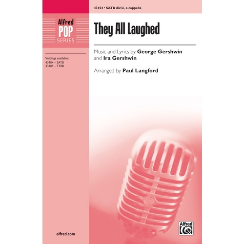 They All Laughed SATB Choral Sheet Music