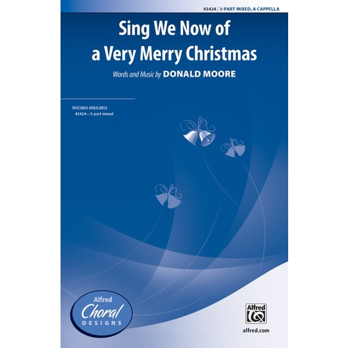 Sing We Now of a Very Merry Christmas - 3 Part Mixed Choral Sheet Music
