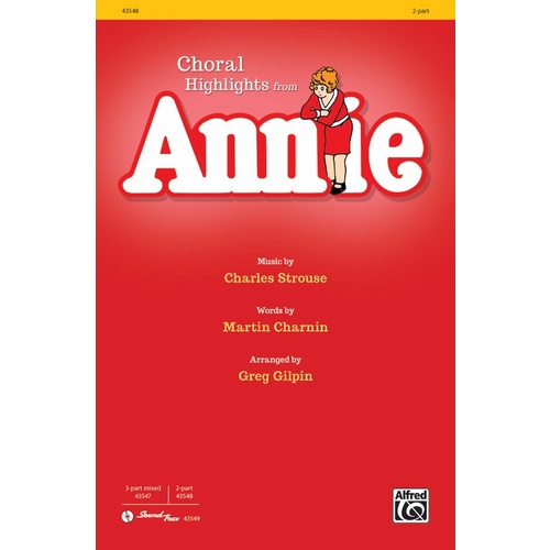Annie: Choral Highlights 2 Pt
