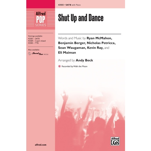 Shut Up and Dance SATB Choral Sheet Music