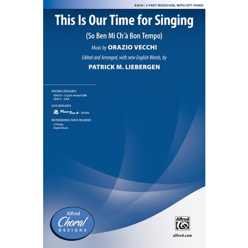 This is Our Time for Singing SAB Choral Sheet Music