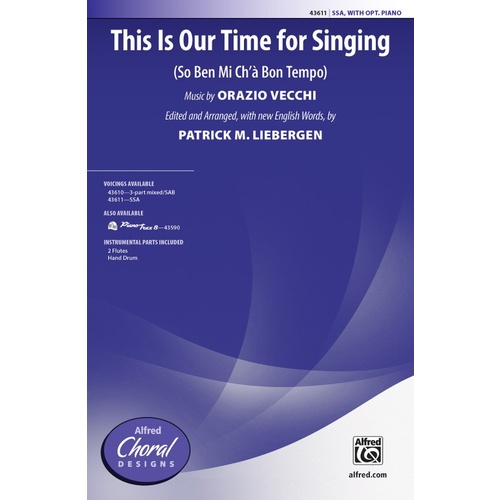 This is Our Time for Singing SSA Choral Sheet Music