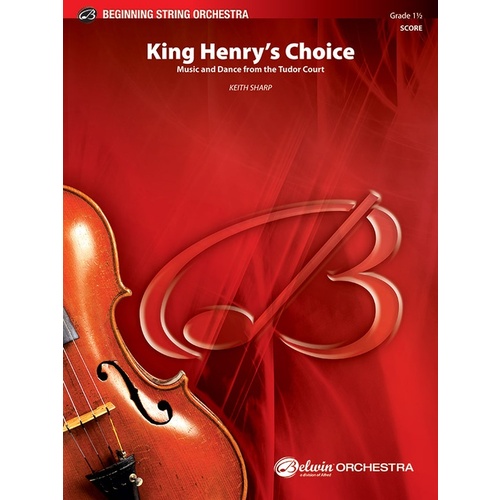 King Henry's Choice String Orchestra Gr 1.5