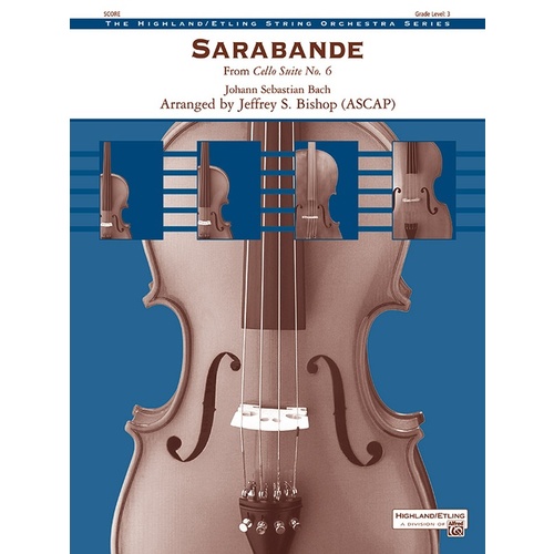 Sarabande From Cello Suit No 6 String Orchestra Gr 3