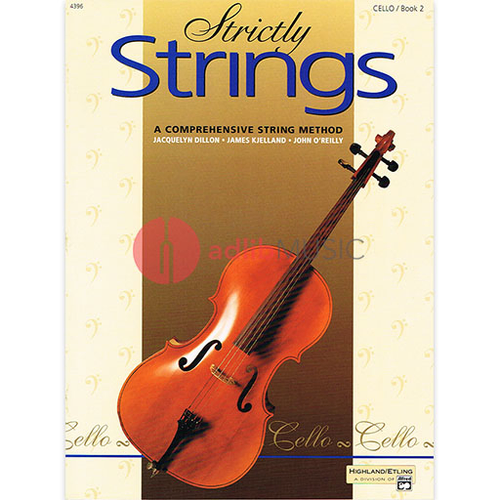 Strictly Strings Book 2 Cello by Jacquelyn Dillon, James Kjelland, John O'Reilly - Alfred Music