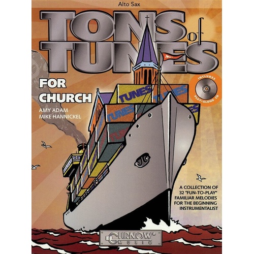 Tons of Tunes for Church Alto Sax BK/CD