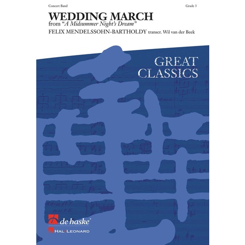 WEDDING MARCH FROM MIDSUMMERS NIGHTS DREAM Concert Band