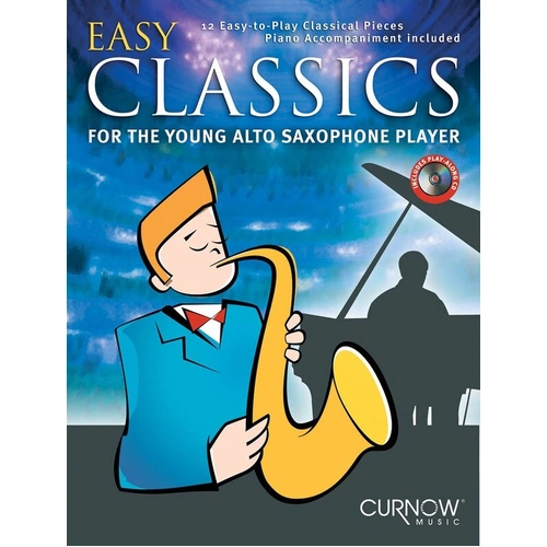 Easy Classics for the Young Alto Sax BK/CD - Curnow Play-Along Series