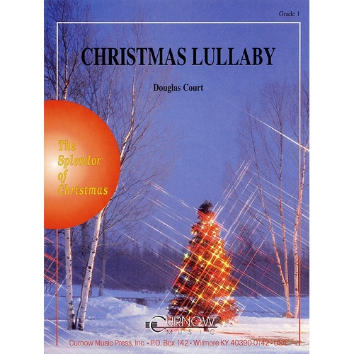 Christmas Lullaby Concert Band Gr 1 Crcb1 (Music Score/Parts)