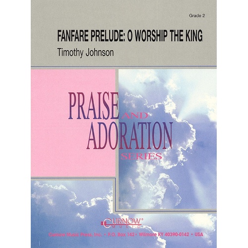 Curnow Concert Band - Fanfare Prelude O Worship The King 2 (Music Score/Parts)