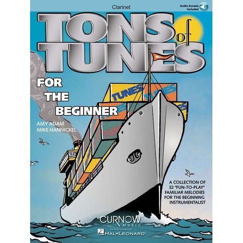 Tons of Tunes for the Beginner Clarinet - 32 Familiar Songs with Online Audio Access