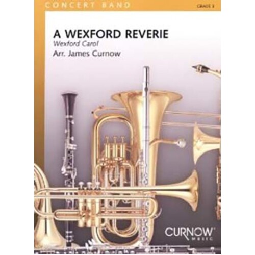 Curnow Concert Band - Wexford Reverie 3 (Music Score/Parts)