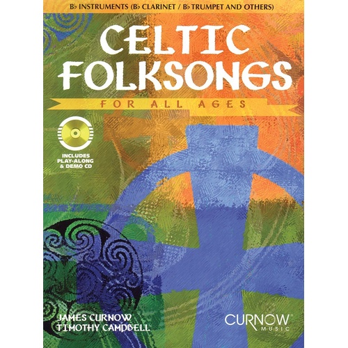 Celtic Folksongs For All Ages Book/CD B Flat Editi