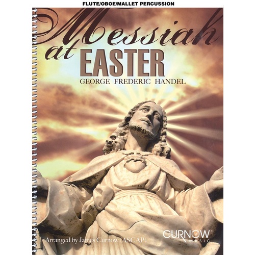 MESSIAH AT EASTER FLUTE Oboe MALLET Percussion Book/CD