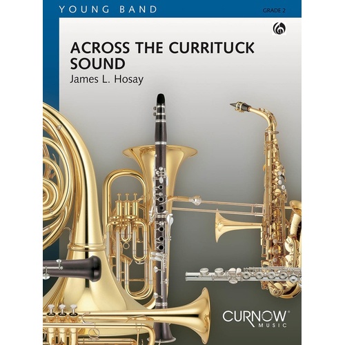 Curnow Concert Band - Across The Currituck Sound 2 (Music Score/Parts)