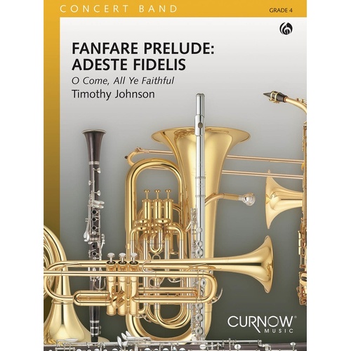 Curnow Concert Band - Fanfare Prelude Adeste Fidelis 4 (Music Score/Parts)