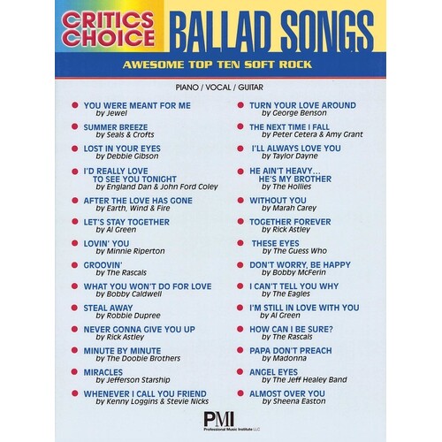 Critics Choice The Ballad Songs PVG (Softcover Book)