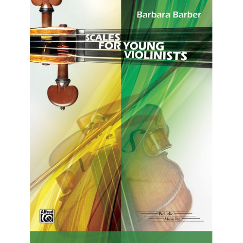 Scales for Young Violinists - Two-Octave Major, Melodic & Harmonic Scales with Arpeggios for Beginners