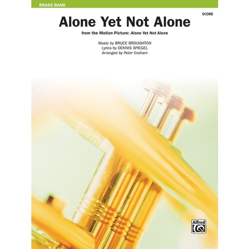 Alone Yet Not Alone Brass Band Sheet Music for Flexi and Small Ensemble
