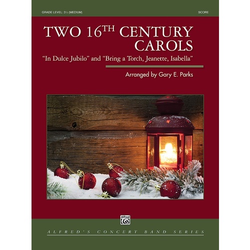 Two 16th Century Carols Concert Band Sheet Music Grade 3.5