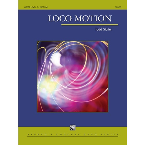 Loco Motion Concert Band Gr 3.5