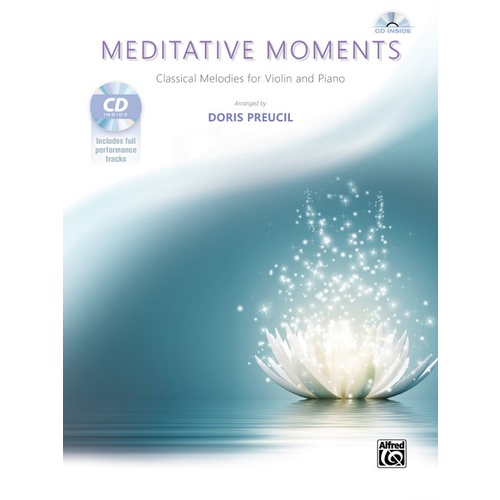 Meditative Moments Classical Melodies Violin/Piano