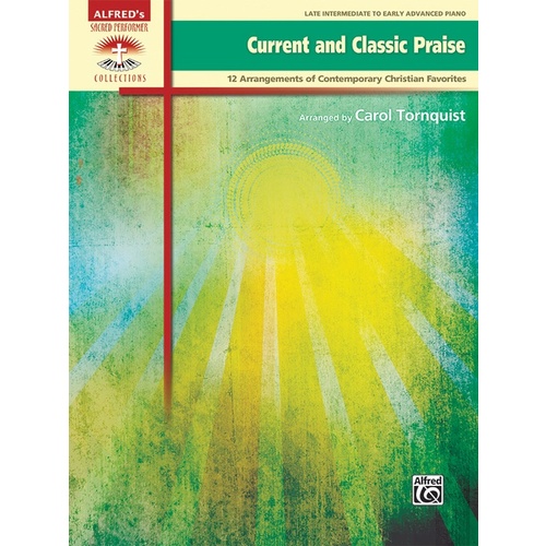 Current And Classic Praise Piano Solos
