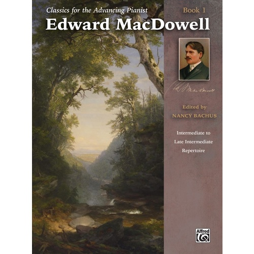 Classics For The Advancing Pianist MaCDowell Book 1