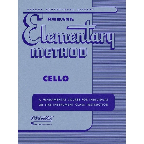 Rubank Elementary Method for Cello - 48 Pages, Cello Solo, Intermediate Band Method