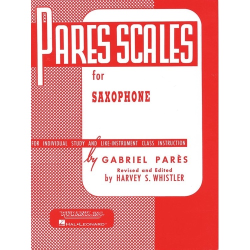 Pares Scales for Saxophone by Rubank Publications, 48 Pages