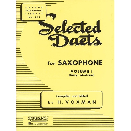 Selected Duets Vol 1 for Saxophone - Easy/Medium, 72 Pages, Rubank Publications