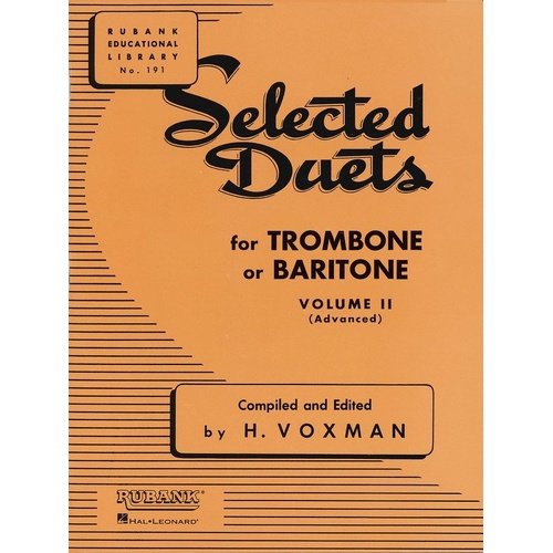 Selected Duets Vol 2 for Trombone - Advanced, 72 Pages, Rubank Publications