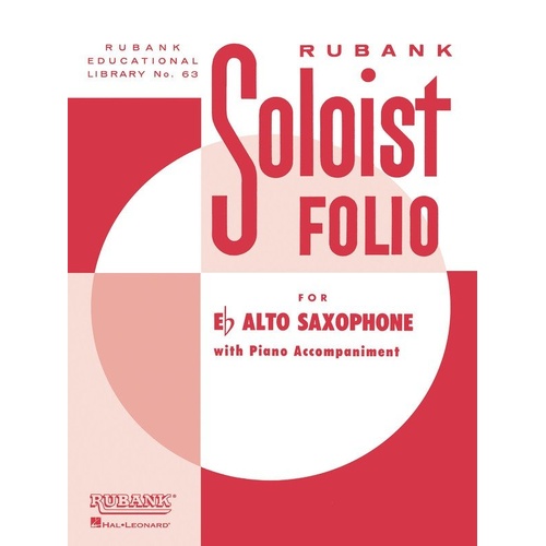 Soloist Folio for Alto Saxophone and Piano by Rubank Publications, 48 Pages