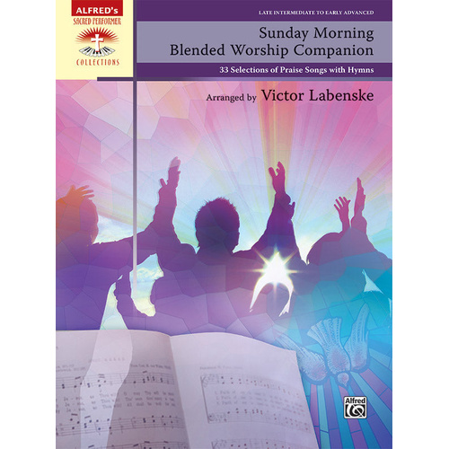 Sunday Morning Blended Worship Companion Piano Sheet Music