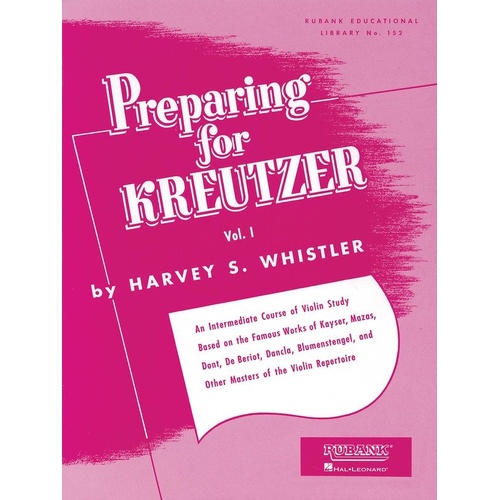 Preparing for Kreutzer BK 1 - Intermediate Violin Course by Rubank Publications, 56 Pages