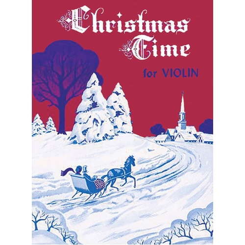 Christmas Time For Violin (Softcover Book)