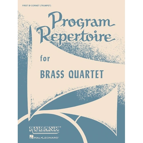 Program Repertoire for Brass Quartet - 1st Trumpet by Rubank Publications, 28 Pages, Grade 2-3 Music for Trumpet and Brass Instruments