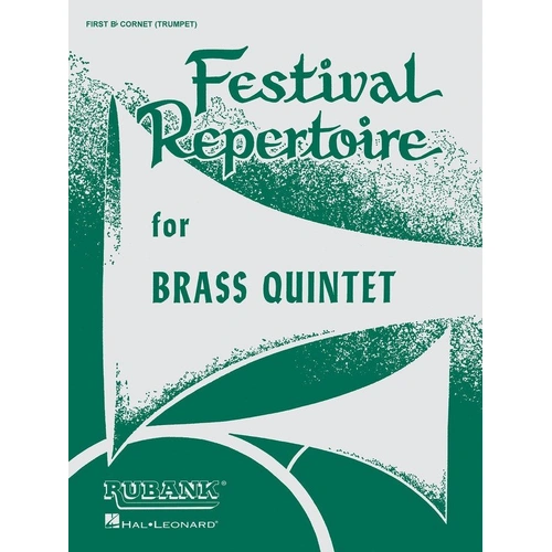 Festival Repertoire for Brass Quintet - 1st & 2nd Cornet/Trumpet, F Horn, Trombone, Baritone, Tuba, Grade 3 Music, 16 Pages