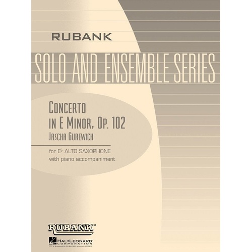 Gurewich Concerto in E Minor Op. 102 for Alto Saxophone and Piano
