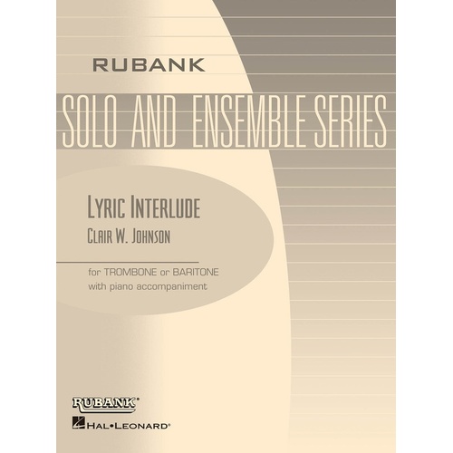 Lyric Interlude Trombone Or Bari/Piano (Softcover Book)