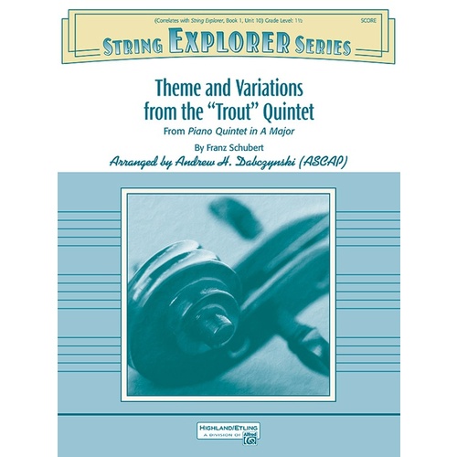 Schubert - Theme and Variations from Trout Quintet - String Orchestra Grade 1.5 Score/Parts by Dabczynski Highland Etling 44831