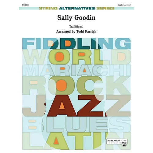 Sally Goodin String Orchestra Grade 2 Score/Parts Arranged by Parrish, Highland Etling 44855