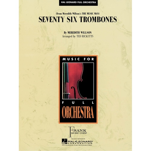 Seventy Six Trombones Hal Leonard Full Orchestra 3-4 (Music Score/Parts)