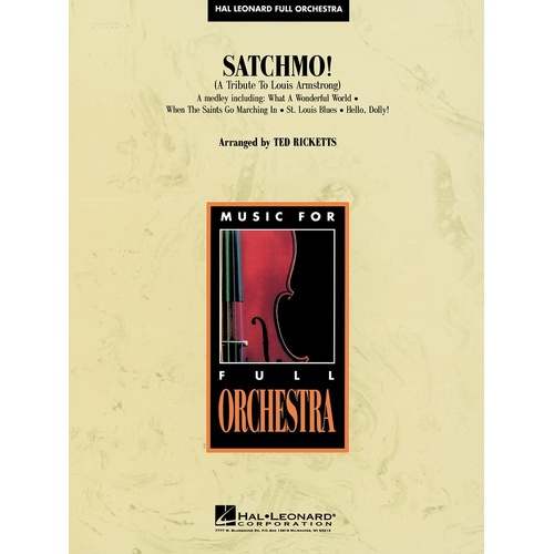 Satchmo Tribute To Louis Armstrong Hal Leonard Full Orchestra 3-4 (Music Score/Parts)